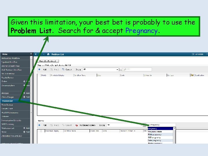 Given this limitation, your best bet is probably to use the Problem List. Search