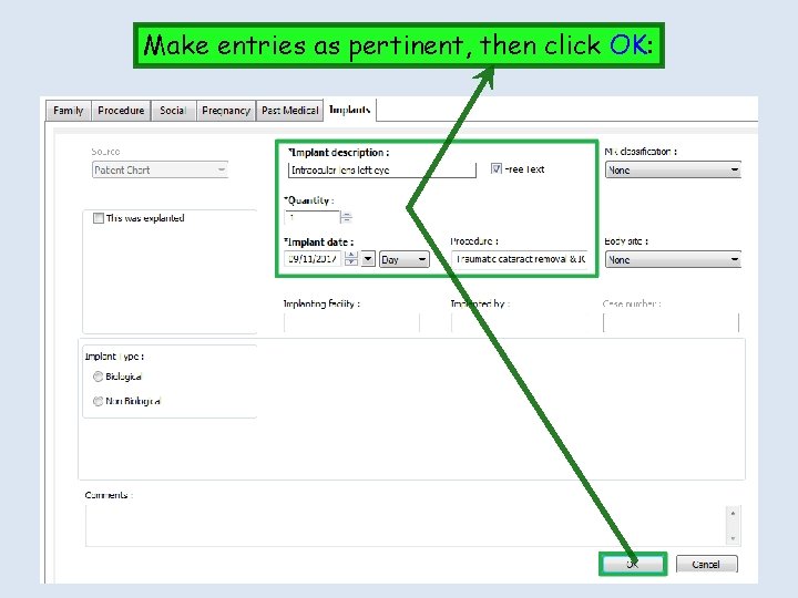 Make entries as pertinent, then click OK: 