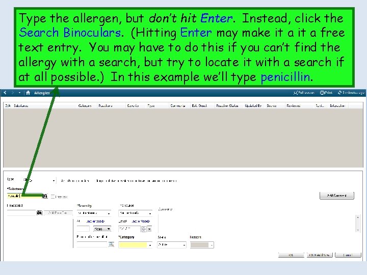 Type the allergen, but don’t hit Enter. Instead, click the Search Binoculars. (Hitting Enter