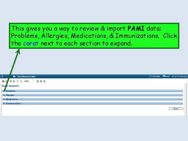 This gives you a way to review & import PAMI data: Problems, Allergies, Medications,