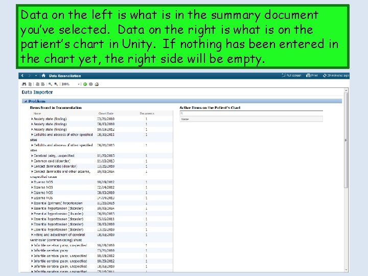 Data on the left is what is in the summary document you’ve selected. Data