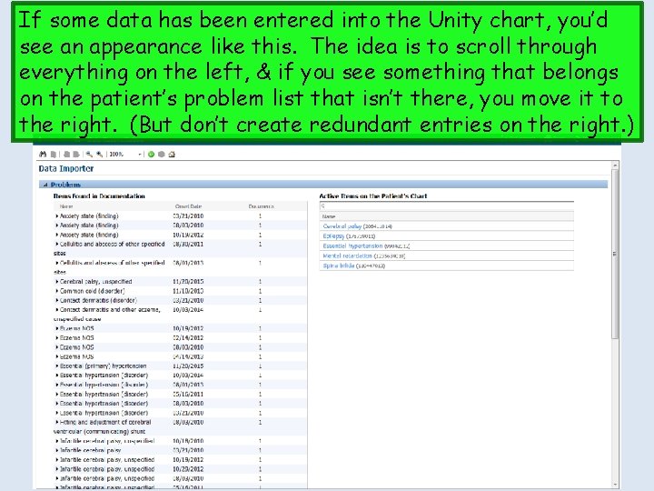 If some data has been entered into the Unity chart, you’d see an appearance