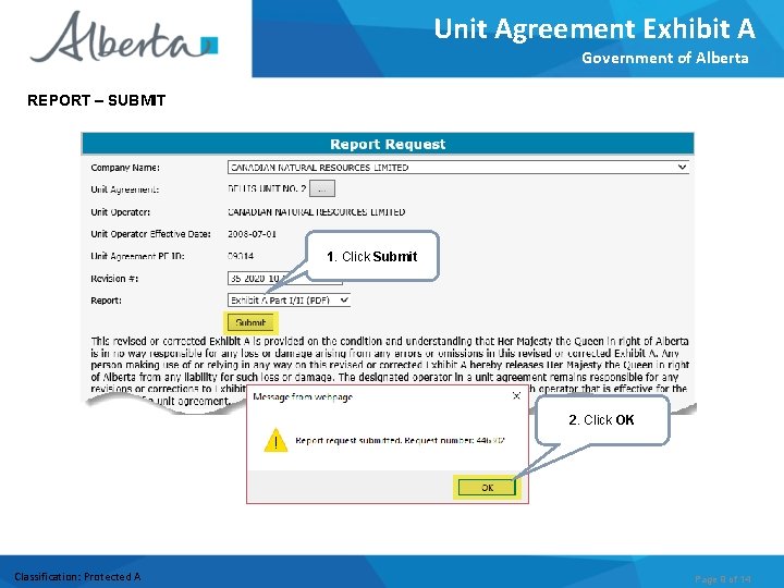 Unit Agreement Exhibit A Government of Alberta REPORT – SUBMIT 1. Click Submit 2.