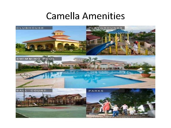 Camella Amenities 