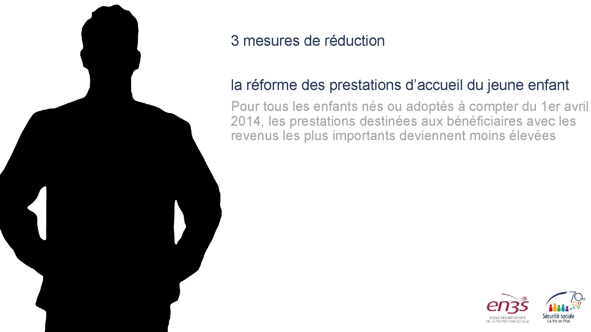 3 mesures de réduction la réforme des prestations d’accueil du jeune enfant Pour tous