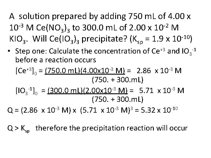 A solution prepared by adding 750 m. L of 4. 00 x 10 -3