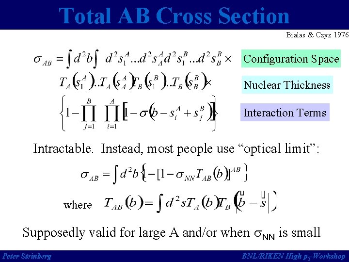 Total AB Cross Section Bialas & Czyz 1976 Configuration Space Nuclear Thickness Interaction Terms