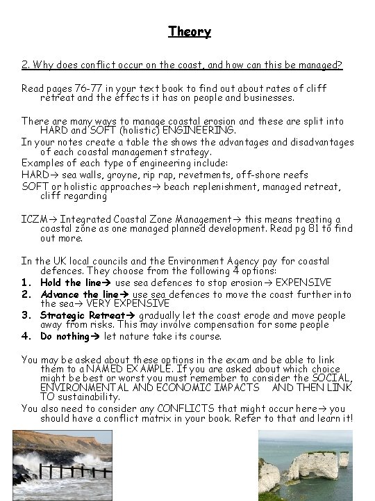 Theory 2. Why does conflict occur on the coast, and how can this be