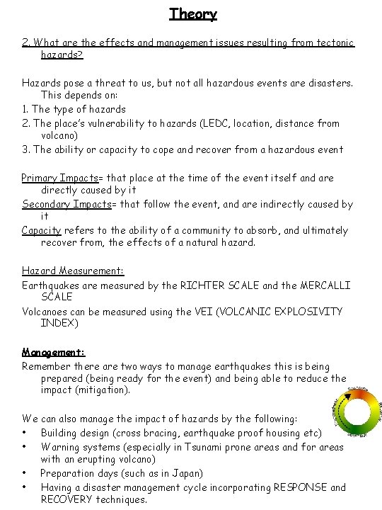 Theory 2. What are the effects and management issues resulting from tectonic hazards? Hazards