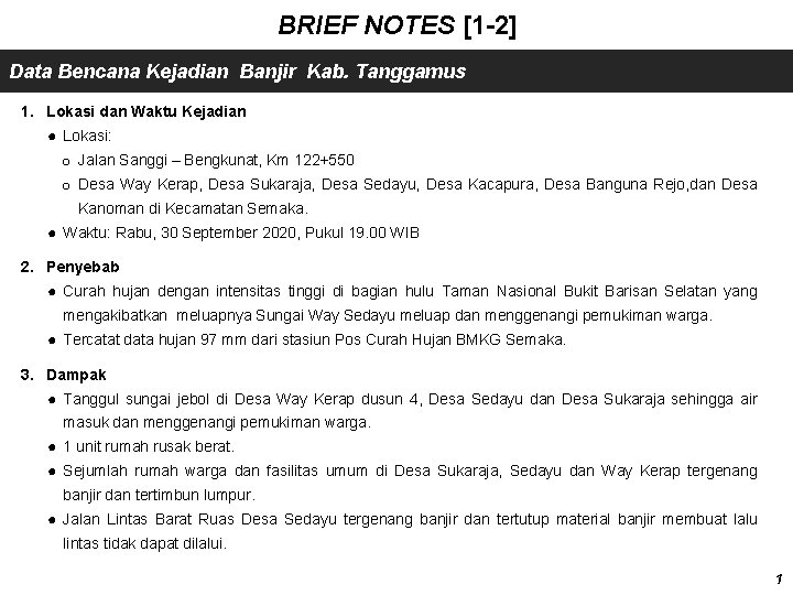 BRIEF NOTES [1 -2] Data Bencana Kejadian Banjir Kab. Tanggamus 1. Lokasi dan Waktu