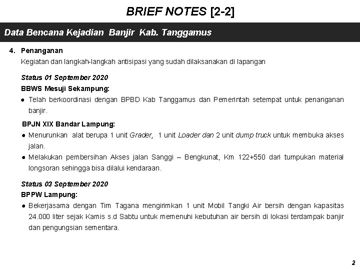 BRIEF NOTES [2 -2] Data Bencana Kejadian Banjir Kab. Tanggamus 4. Penanganan Kegiatan dan