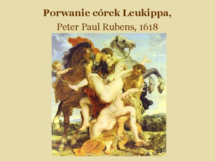 Porwanie córek Leukippa, Peter Paul Rubens, 1618 59 