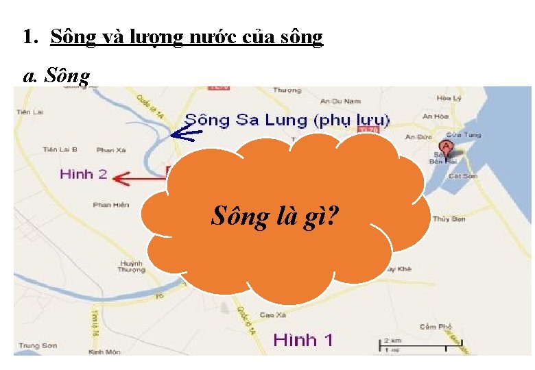 1. Sông và lượng nước của sông a. Sông Huyện Vĩnh Linh cóSông nhữnglàdòng