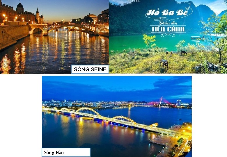 SÔNG SEINE Sông Hàn 