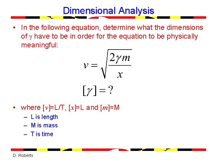 Physics 121 Fundamentals of Physics I September 8