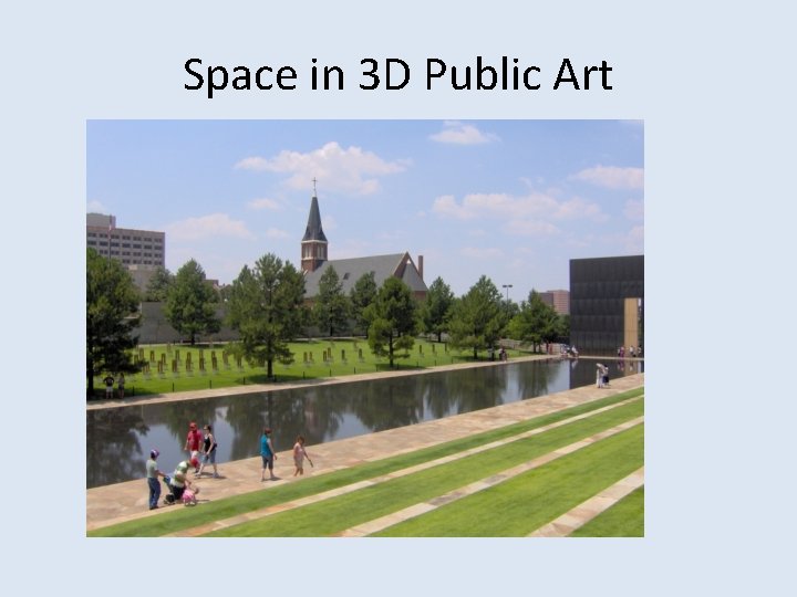 Space in 3 D Public Art 