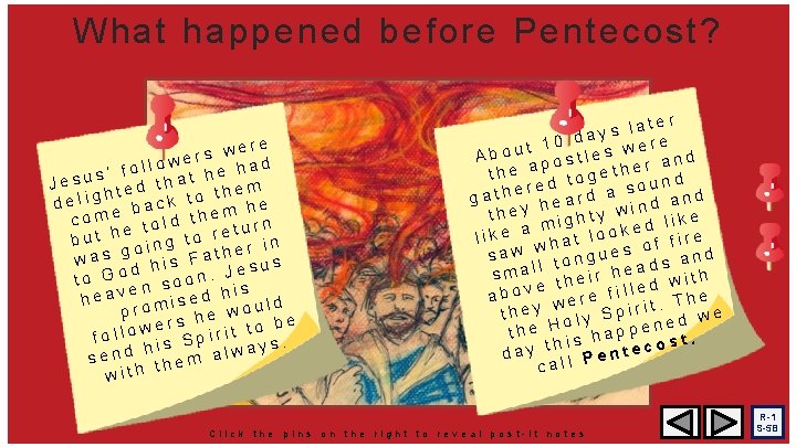 What happened before Pentecost? ere w s r llowe he had o f ’