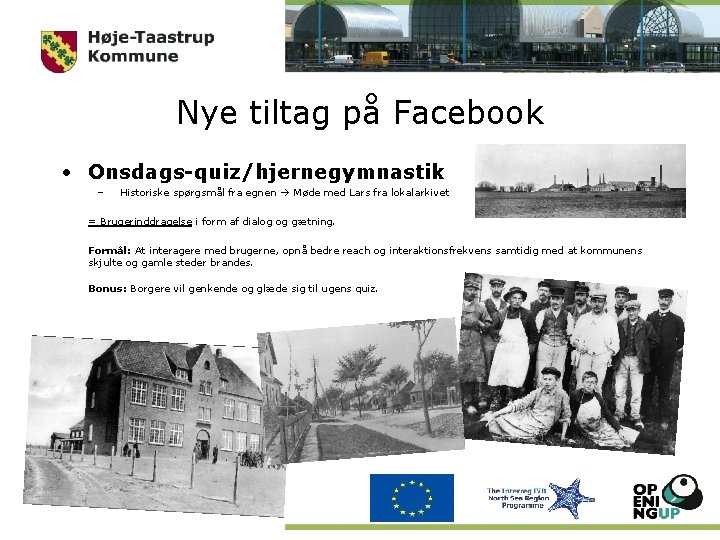 Nye tiltag på Facebook • Onsdags-quiz/hjernegymnastik – Historiske spørgsmål fra egnen Møde med Lars