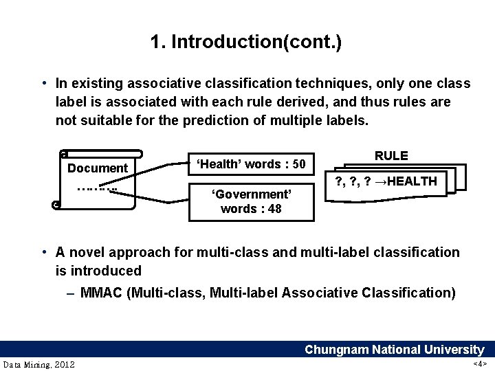 MMAC A New Multiclass Multilabel Associative Classification Approach