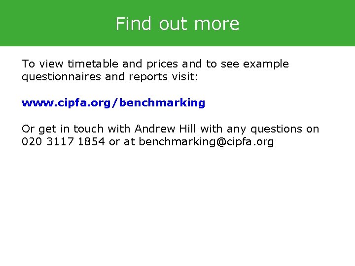 Find out more To view timetable and prices and to see example questionnaires and