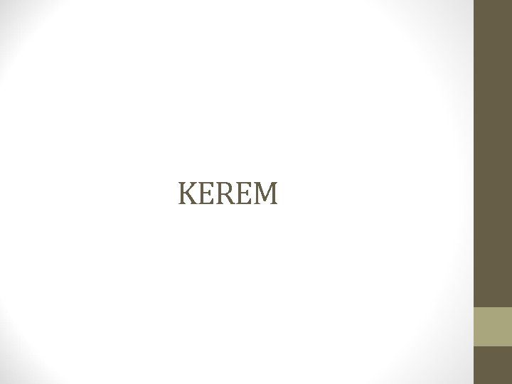 KEREM 