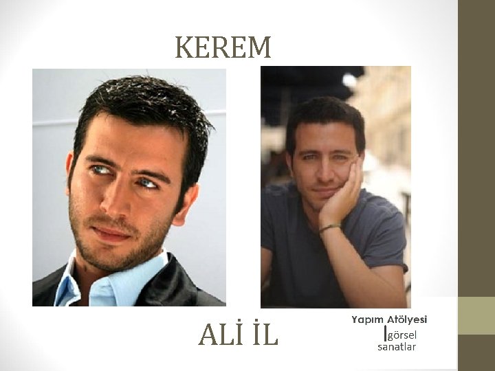 KEREM ALİ İL 