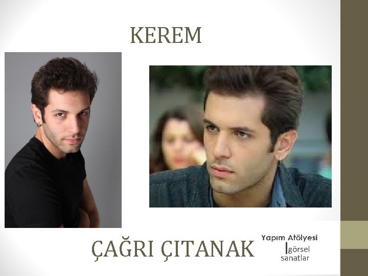 KEREM ÇAĞRI ÇITANAK 