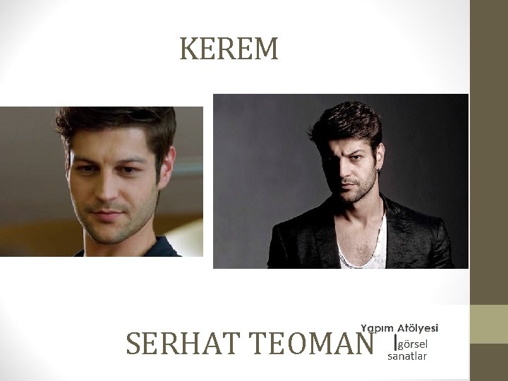 KEREM SERHAT TEOMAN 