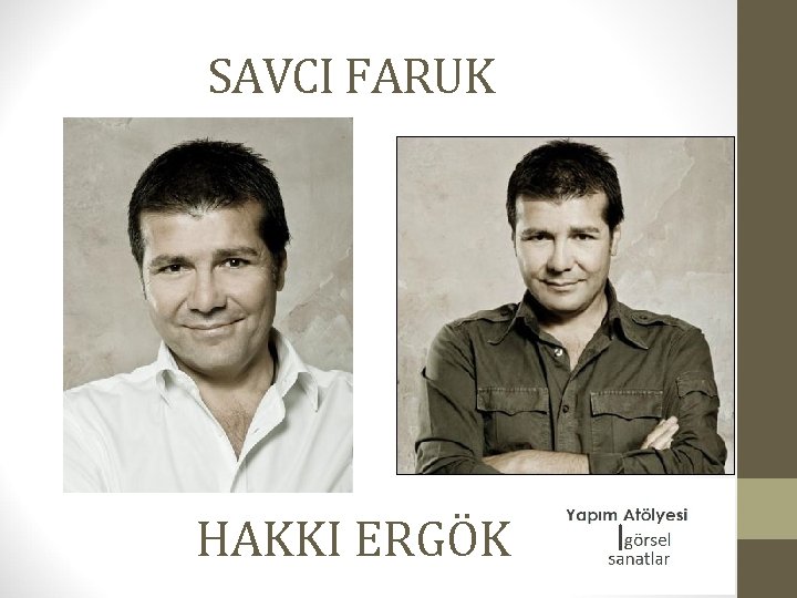 SAVCI FARUK HAKKI ERGÖK 