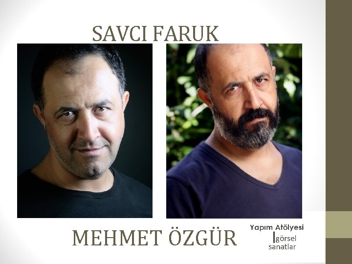 SAVCI FARUK MEHMET ÖZGÜR 
