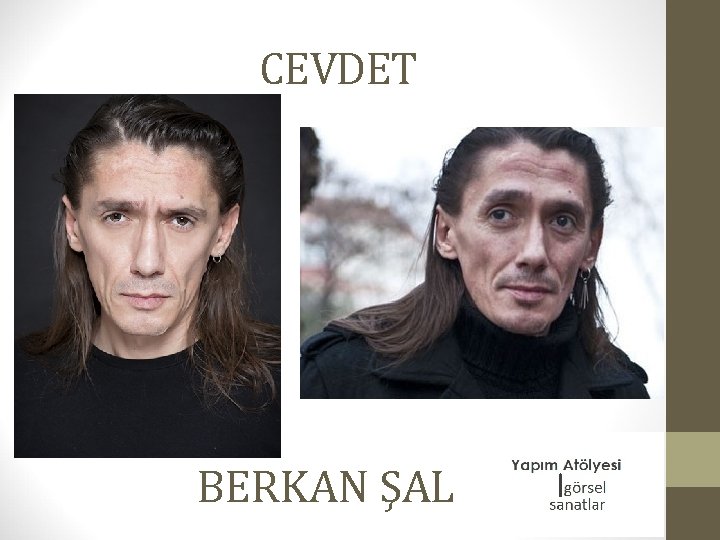 CEVDET BERKAN ŞAL 
