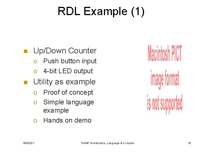 RDL Example (1) n Up/Down Counter ¡ ¡ n Push button input 4 -bit