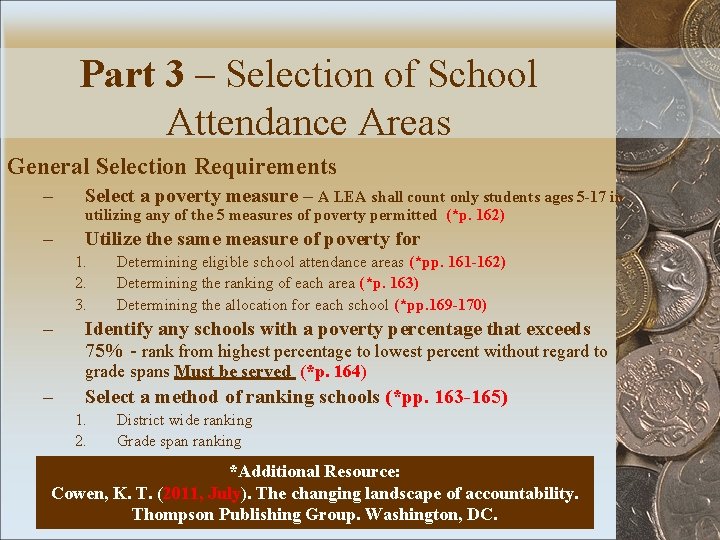 Part 3 – Selection of School Attendance Areas General Selection Requirements – Select a