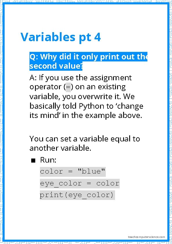 Variables pt 4 Q: Why did it only print out the second value? A: Variables pt 4 Q: Why did it only print out the second value? A:
