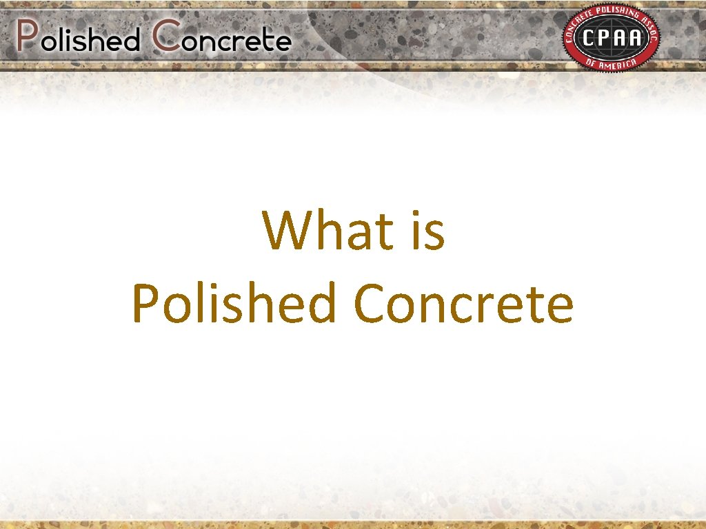What is Polished Concrete 