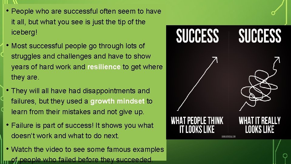  • People who are successful often seem to have it all, but what