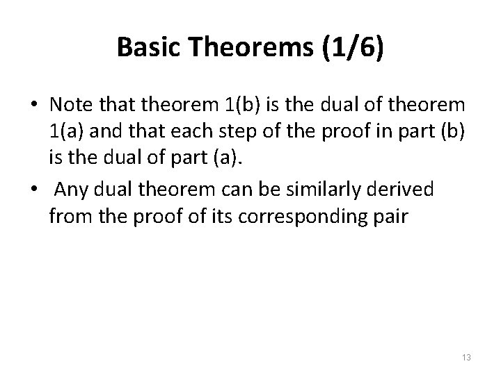 Basic Theorems (1/6) • Note that theorem 1(b) is the dual of theorem 1(a)