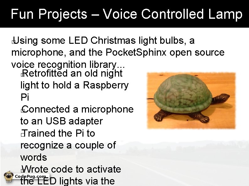 Fun Projects – Voice Controlled Lamp Using some LED Christmas light bulbs, a microphone,