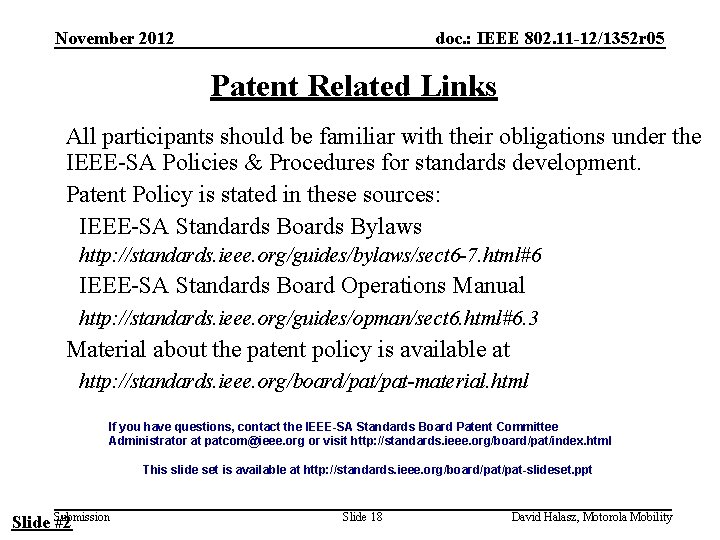 November 2012 doc. : IEEE 802. 11 -12/1352 r 05 Patent Related Links All