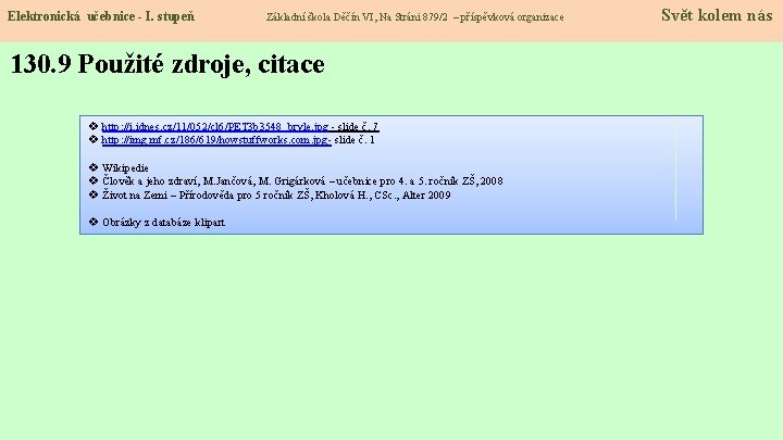 Elektronická učebnice - I. stupeň Základní škola Děčín VI, Na Stráni 879/2 – příspěvková