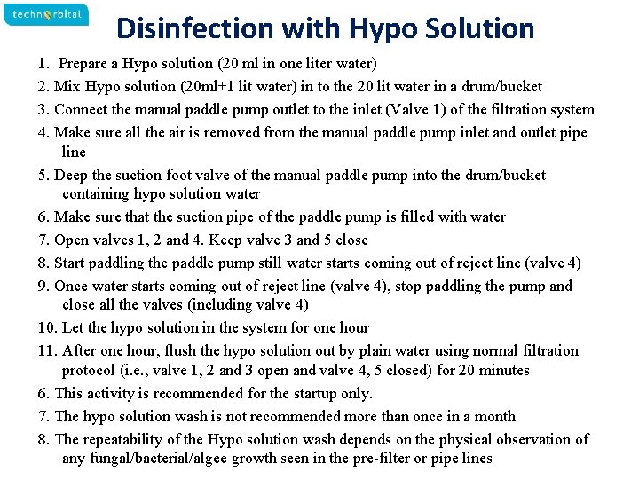 Disinfection with Hypo Solution 1. Prepare a Hypo solution (20 ml in one liter