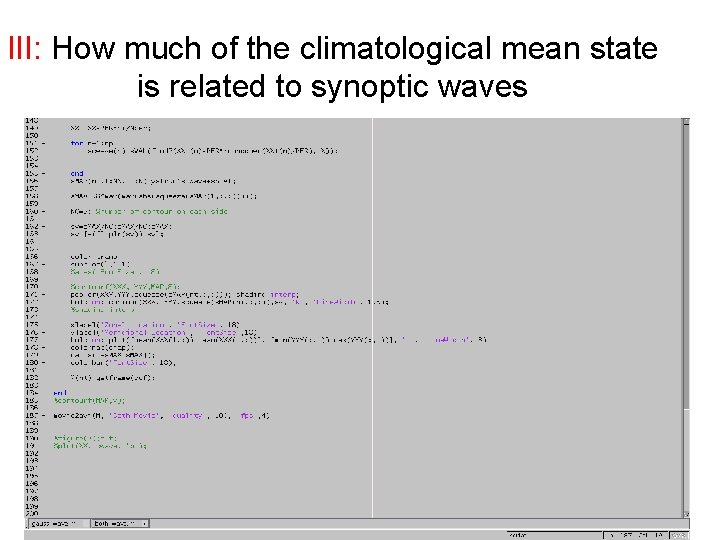 III: How much of the climatological mean state is related to synoptic waves 