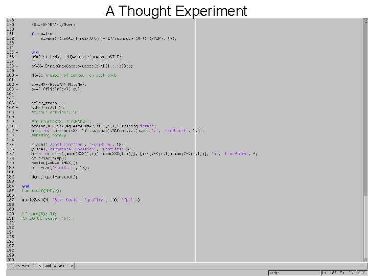 A Thought Experiment 