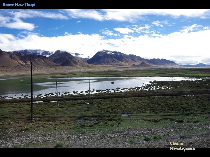 Route New Tingri. Zhangmu Chaine Himalayenne 