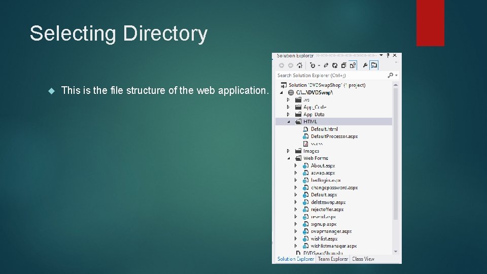 Selecting Directory This is the file structure of the web application. 
