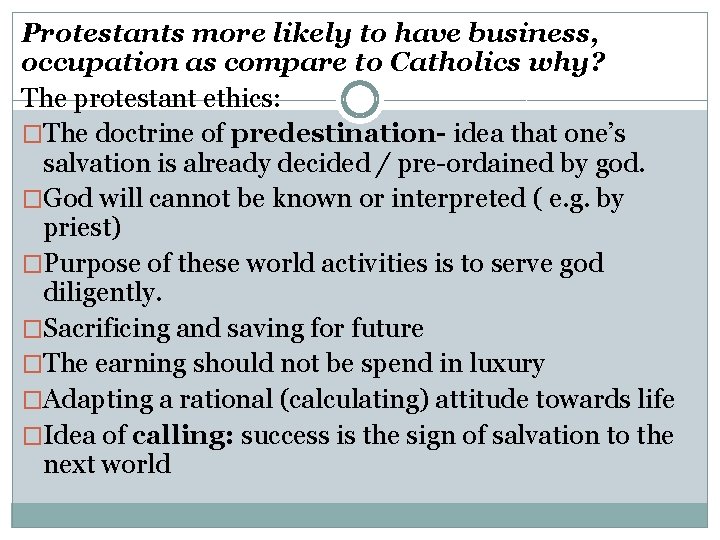 Protestants more likely to have business, occupation as compare to Catholics why? The protestant