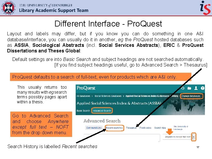 Different Interface - Pro. Quest Layout and labels may differ, but if you know