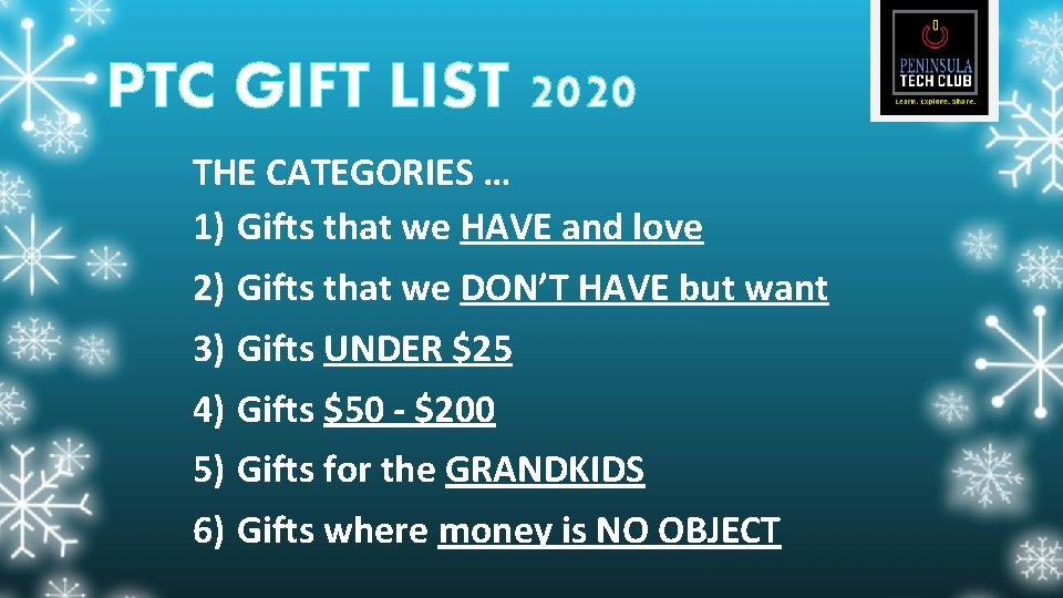 PTC GIFT LIST 2020 THE CATEGORIES … 1) Gifts that we HAVE and love