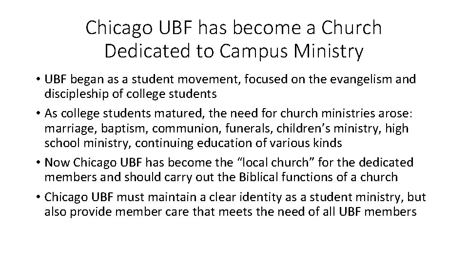 Chicago UBF has become a Church Dedicated to Campus Ministry • UBF began as