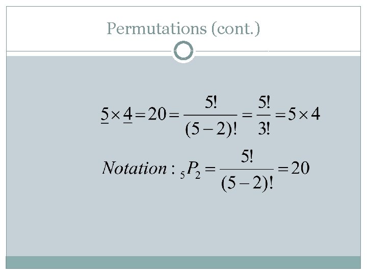 Permutations (cont. ) 